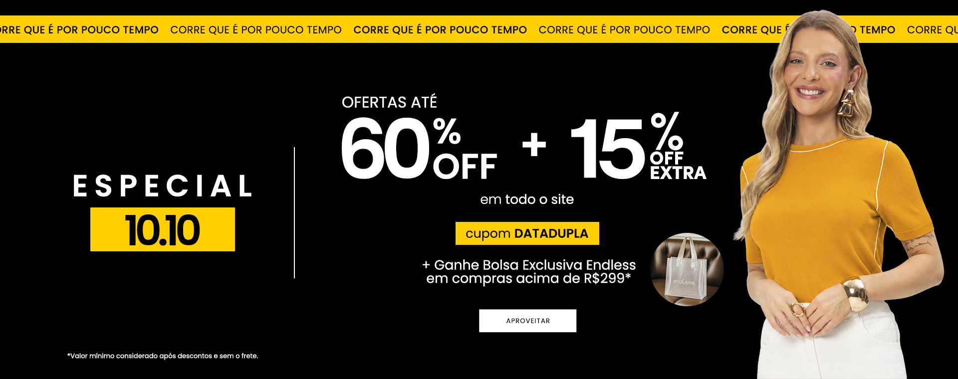 Especial 10/10 Ofertas até 60% OFF + 15% OFF extra em todo site